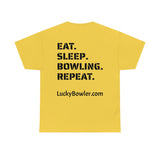 Lucky Tee #4 - Eat. Sleep.